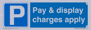 Pay & display charges apply